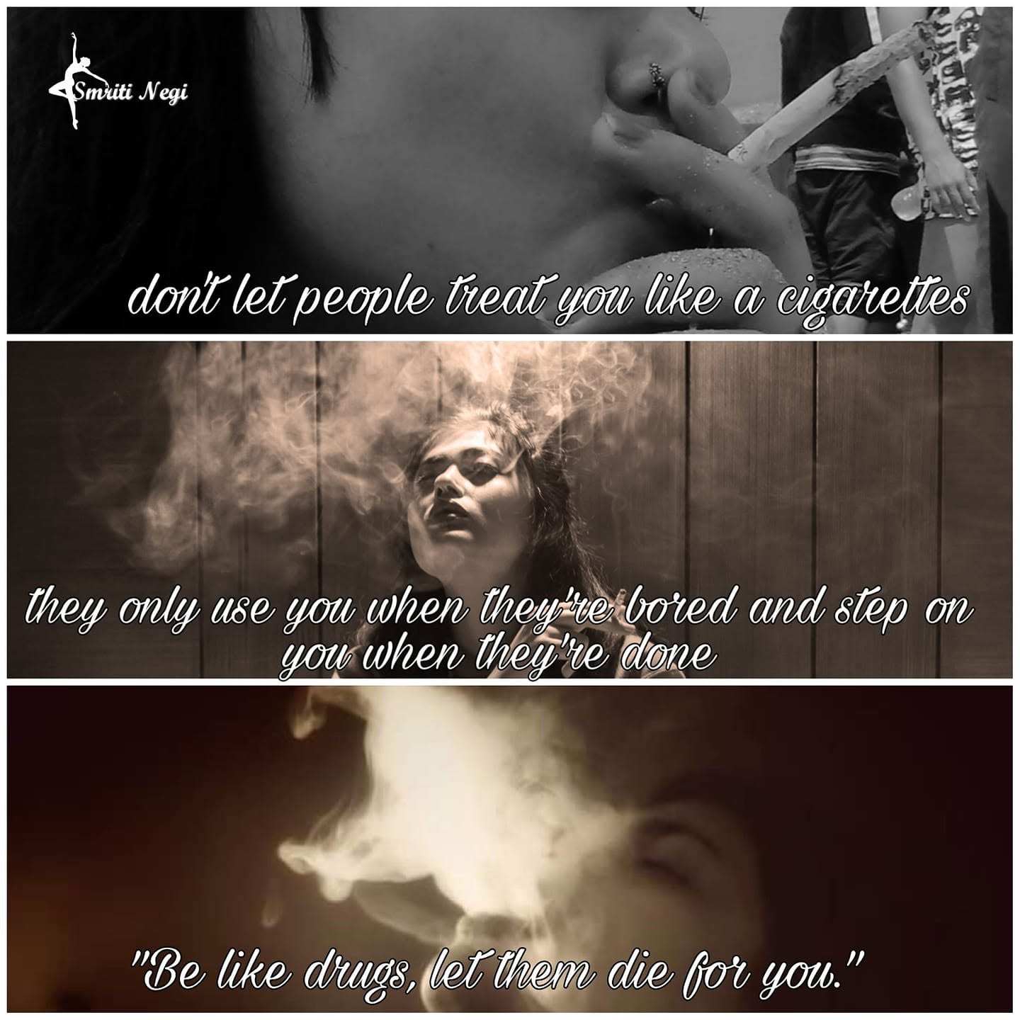 Don’t Let People Treat You Like A Cigarettes